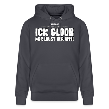 ICK GLOOB MIR LAUST DER AFFE-Unisex Bio-Hoodie - Indigoblau
