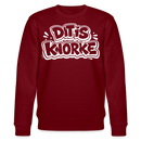 DIT IS KNORKE-Unisex Bio-Sweatshirt mit echt Berliner Schnauze - Burgunderrot