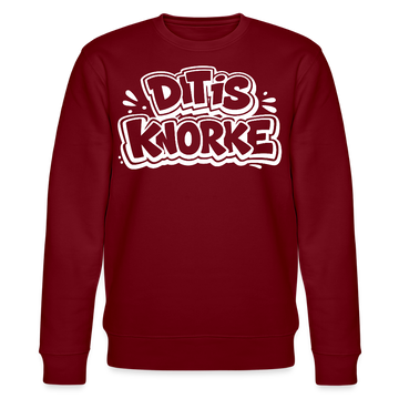 DIT IS KNORKE-Unisex Bio-Sweatshirt mit echt Berliner Schnauze - Burgunderrot