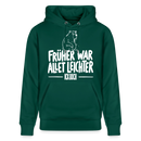 Berliner Spruch-FRÜHER WAR ALLET LEICHTERUnisex Bio-Hoodie - Forest
