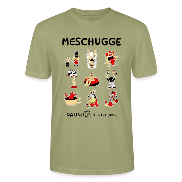 Berliner Verrücktheit-MESCHUGGE-Unisex T-Shirt BIO - Nebelgrün