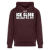 ICK GLOOB MIR LAUST DER AFFE-Unisex Bio-Hoodie - Maroon