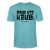 PASS UFF KEULE-Unisex T-Shirt mit Berliner Schnauze - Pastelltürkis