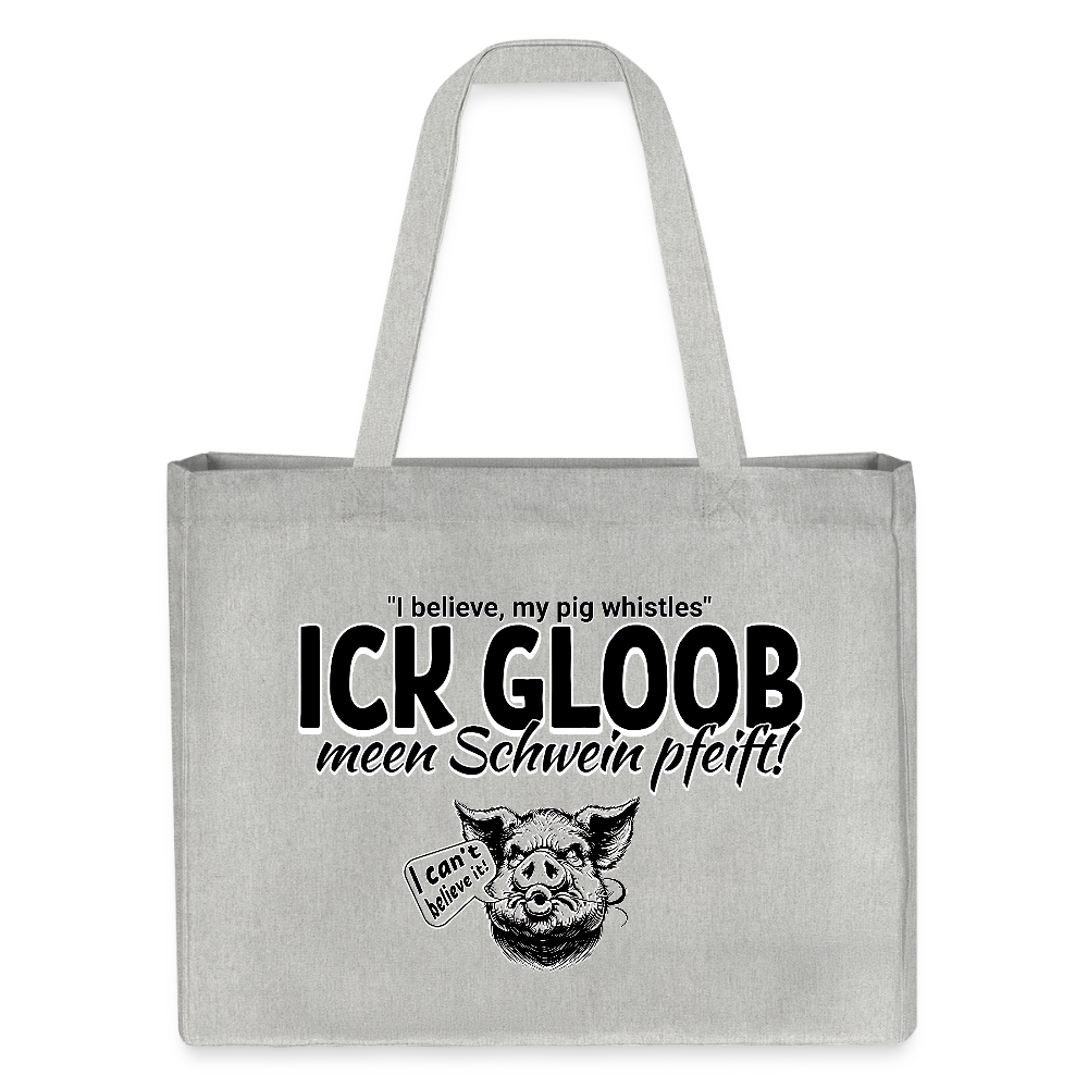 ICK GLOOB MEEN SCHWEIN PFEIFT-Einkaufstasche - Grau meliert