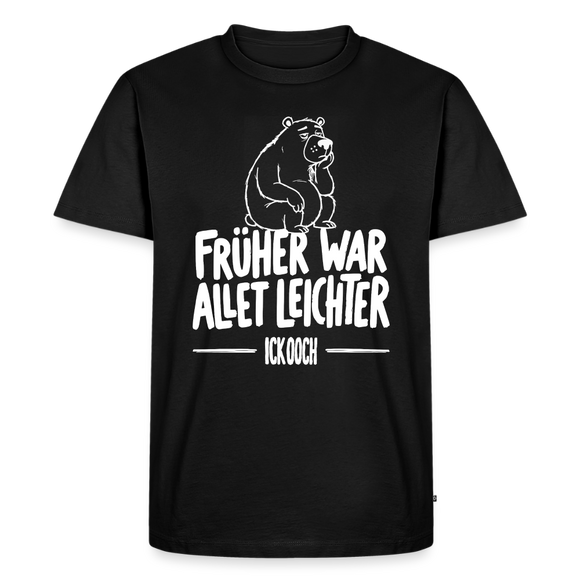 Berlin Shirt-FRÜHER WAR ALLET LEICHTER-ICK OOCH-Männer Premium T-Shirt - Schwarz