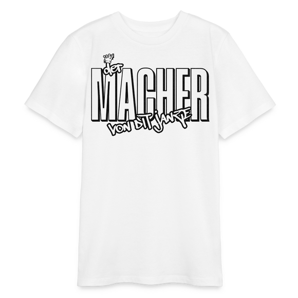 DER MACHER VON DIT JANZE - Bio Teenager T-Shirt - Weiß
