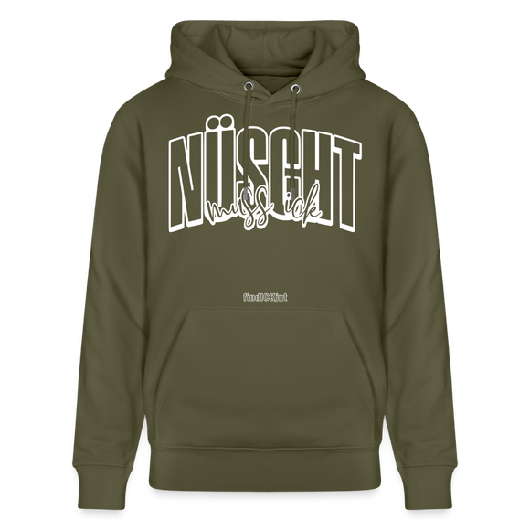 NÜSCHT MUSS ICK -Unisex Bio-Hoodie-2025 - Khaki Grün