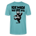 ICK MACH WAT ICK WILL-Unisex T-Shirt BIO III - Pastelltürkis