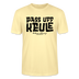 PASS UFF KEULE-Unisex T-Shirt mit Berliner Schnauze - Creme