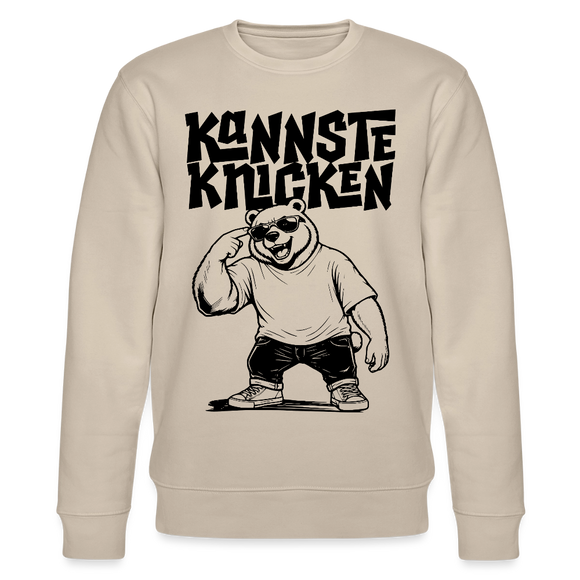 Berliner Spruch-KANNNSTE KNICKEN-Unisex Bio-Sweatshirt mit Berliner Bär - Beige