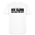 ICK GLOOB MIR LAUST DER AFFE-Männer Premium BIO T-Shirt II - Weiß