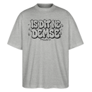 Sommer Berlin Shirt-IS DIT NE DEMSE-Oversized Unisex Bio T-Shirt - Grau meliert