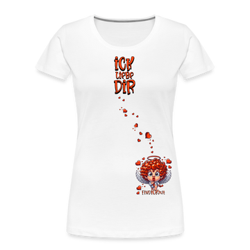 ICK LIEBE DIR-Frauen Premium Bio T-Shirt - Weiß