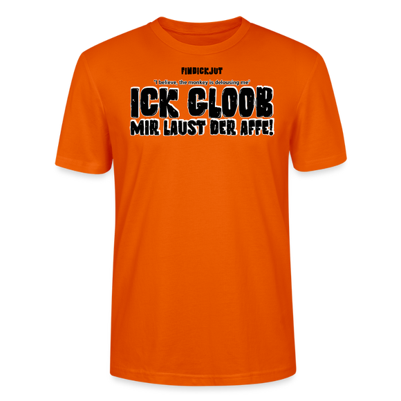 ICK GLOOB MIR LAUST DER AFFE-Unisex T-Shirt BIO - Tieforange