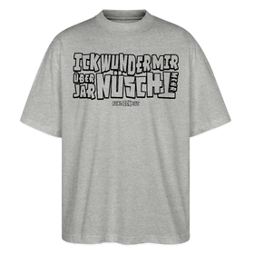Berliner Spruch-ICK WUNDER MIR-Oversized Unisex Bio T-Shirt - Grau meliert