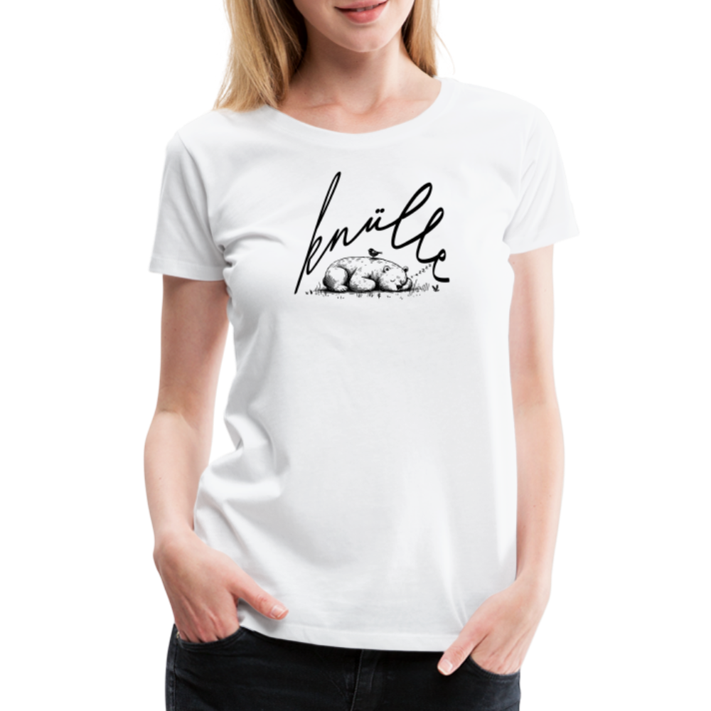 KNÜLLE - Frauen Premium T-Shirt - Weiß