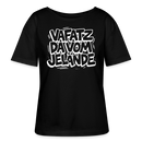 VAFATZ DA VOM JELÄNDE-Rundhals Frauen Bio-T-Shirt - Schwarz