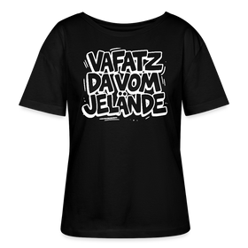VAFATZ DA VOM JELÄNDE-Rundhals Frauen Bio-T-Shirt - Schwarz