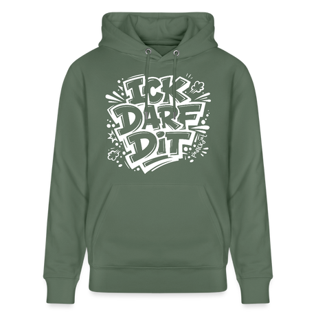 ICK DARF DIT-Unisex Bio-Hoodie mit Berliner Spruch - Tanngrün