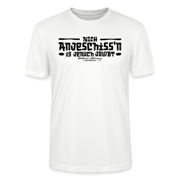 Berliner Spruch-Berliner Lob-NICH ANJESCHISSN-Unisex T-Shirt - Weiß