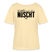 NETT KANN ICK OOCH-Rundhals Frauen Bio-T-Shirt - Creme