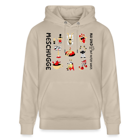 Berliner Verrücktheit-MESCHUGGE-NA UND?!Unisex Bio-Hoodie - Beige