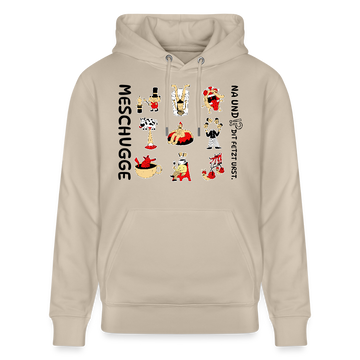 Berliner Verrücktheit-MESCHUGGE-NA UND?!Unisex Bio-Hoodie - Beige