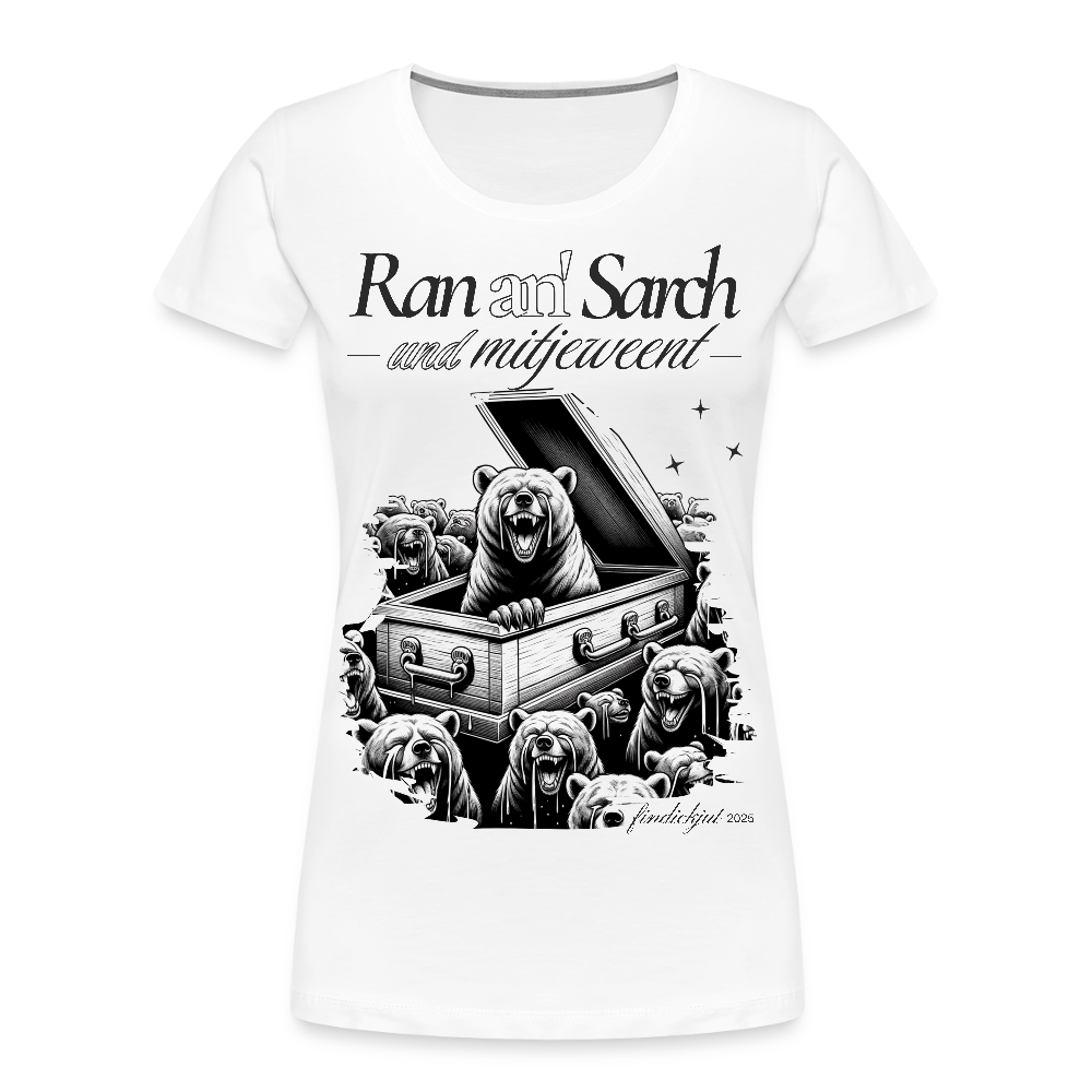 Ran an Sarch-Frauen Premium Bio T-Shirt II - Weiß