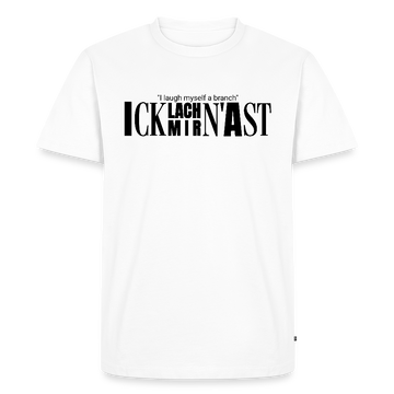 ICK LACH MIR N AST-Männer Premium BIO T-Shirt - Weiß