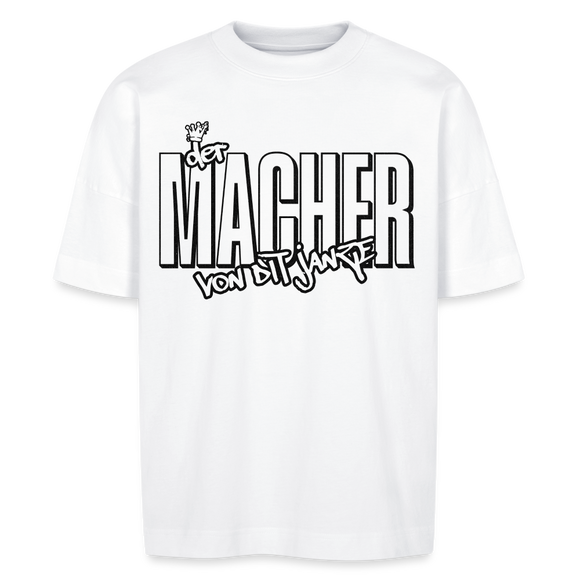 DER MACHER VON DIT JANZE - Unisex Oversize Bio-T-Shirt - Weiß