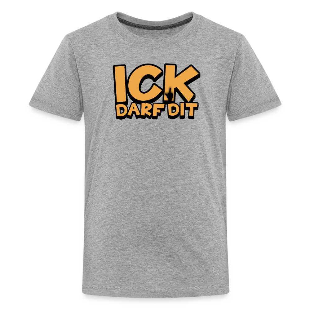 ICK DARF DIT - Teenager Premium T-Shirt - Grau meliert