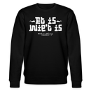 Berliner Spruch-ET IS WIE'T IS-Unisex Bio-Sweatshirt - Schwarz