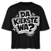 Berliner Spruch-DA KIEKSTE WA?-Frauen Boxy Bio-T-Shirt - Schwarz