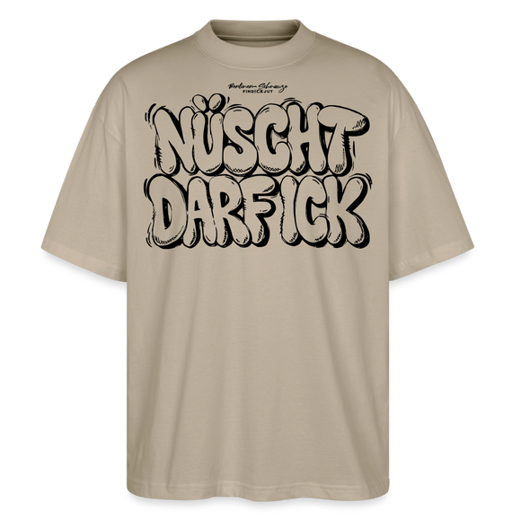 NÜSCHT DARF ICK- Berlin Shirt-Oversized Unisex Bio T-Shirt - Steingrau