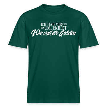 Wir sind die Geilsten-Relaxed Fit Unisex Bio-T-Shirt II - Forest