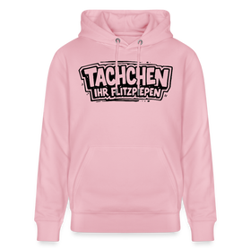 TACHCHEN IHR FLITZPIEPEN-Unisex Bio-Hoodie- - Hellrosa