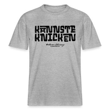 KANNSTE KNICKEN- RELAXED FIT Unisex Organic T-Shirt mit echt Berliner Schnauze - Grau meliert