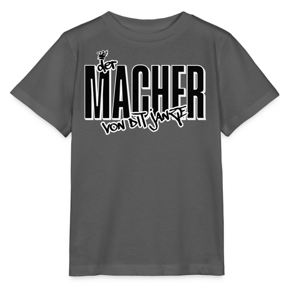 DER MACHER VON DIT JANZE - Kinder T-Shirt BIO - Anthrazit