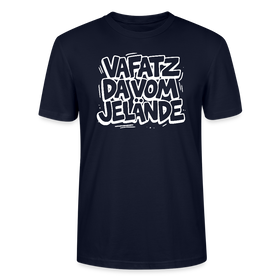 VAFATZ DA VOM JELÄNDE-Unisex T-Shirt Bio-Berliner Schnauze - Navy