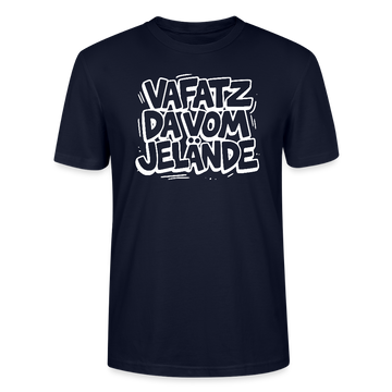 VAFATZ DA VOM JELÄNDE-Unisex T-Shirt Bio-Berliner Schnauze - Navy