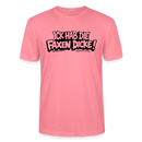 ICK HAB DIE FAXEN DICKE-Unisex T-Shirt mit Berliner Schnauze - Pink 