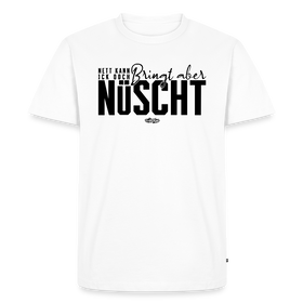 NETT KANN ICK OOCH-Männer Premium BIO T-Shirt - Weiß