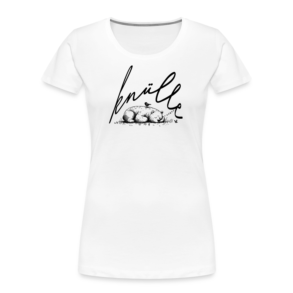 KNÜLLE - Frauen Premium Bio T-Shirt - Weiß