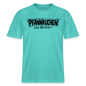 Dit Berlin Shirt-PFANNKUCHEN NICH BERLINER!-RELAXED FIT Unisex bio T-Shirt - Poolblau