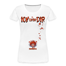 ICK LIEBE DIR-Frauen Premium Bio T-Shirt - Weiß