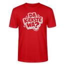 Berlin Shirt mit Spruch- DA KIEKSTE WA?-Unisex T-Shirt Bio - Rot