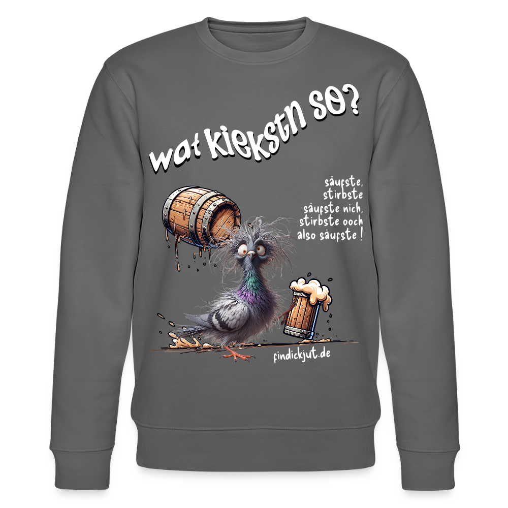 WAT KIEKSTN SO?-Unisex Bio-Sweatshirt II - Anthrazit