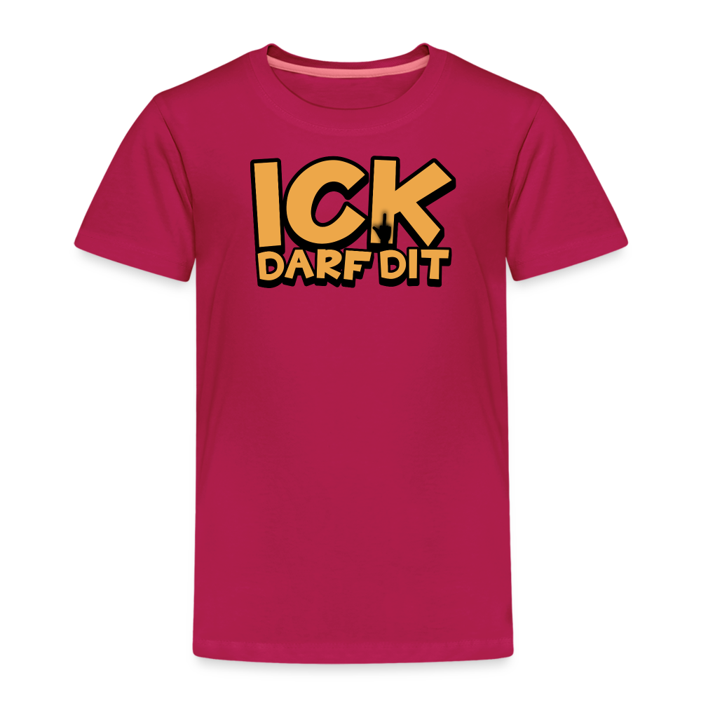 ICK DARF DIT - Kinder Premium T-Shirt - dunkles Pink