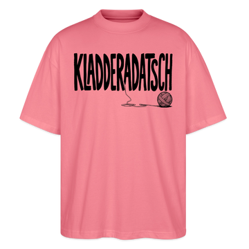 Chaos Shirt-KLADDERADATSCH-Oversized Unisex Bio T-Shirt - Pink 