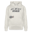 JEH MIR NICH UFFN KEKS-Unisex Bio-Hoodie - Beige meliert